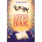 The 113th Assistant Librarian 2 - Lost in a Book - by Stuart Wilson